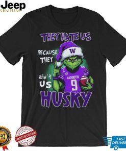 Ome To Husk They Hate Us Because They Ain't Us W Washington 9 Husky Shirt