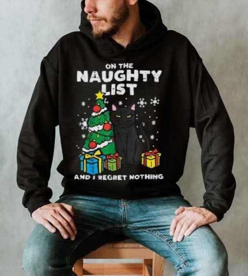 On Naughty List Regret Nothing Cat Fun Christmas Xmas Women Unisex Shirt