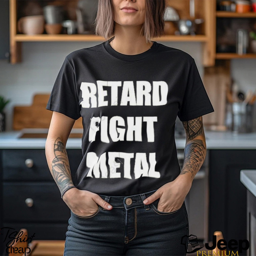 On Sight Retard Fight Metal T shirt