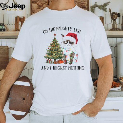 On The Naughty List Regret Nothing Shirt