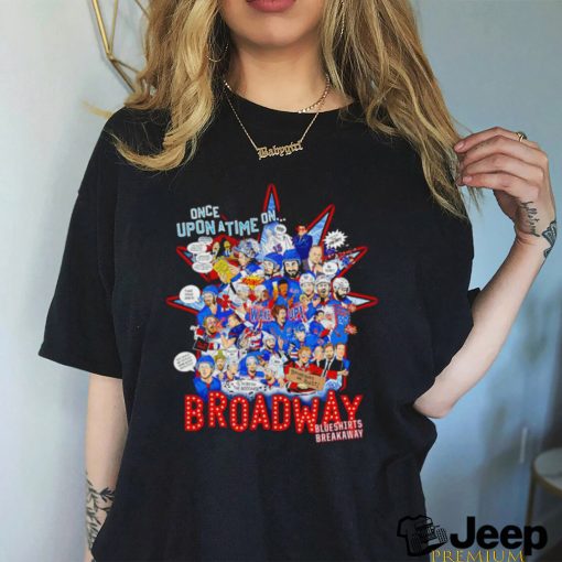 Once upon a time on Broadway all players shirt