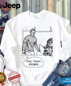 One Beer Please Sweatshirt