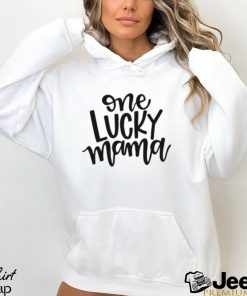 One Lucky Mama Tank Top Mother Day Gift Tshirts Tshirt Sweatshirt Unisex