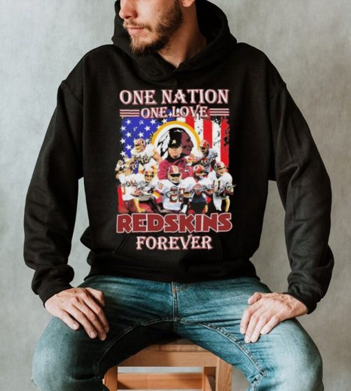 One Nation One Love Redskins Forever Shirt