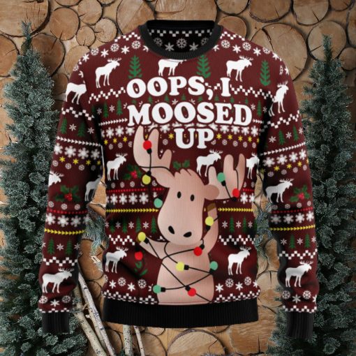 Oops, I Moosed Up Ugly Christmas Sweater Thankgiving Gift Men Women