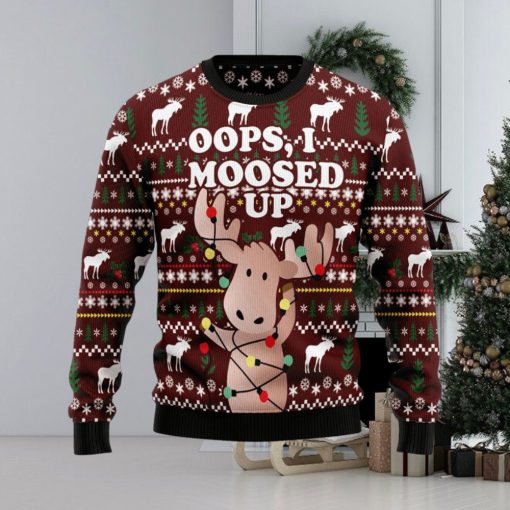 Oops, I Moosed Up Ugly Christmas Sweater