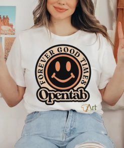 Opentab forever good times logo shirt