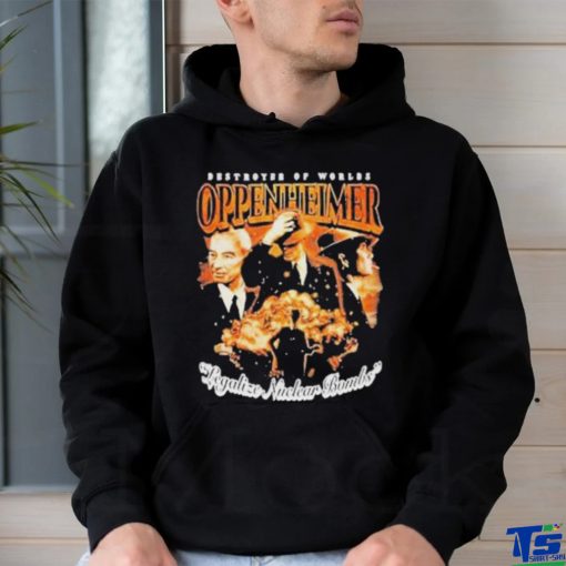 Oppenheimer Legalize Nuclear Bombs Shirt