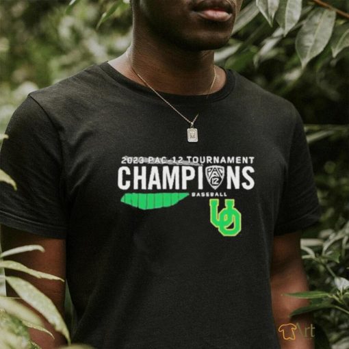 Oregon Ducks 2023 PAC 12 Baseball Conference Tournament Champions Shirt