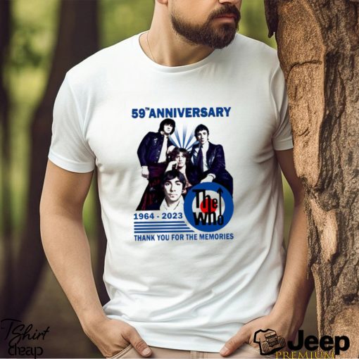 Original 59th Anniversary 1964 – 2023 The WHO Thank You For The Memories T Shirt