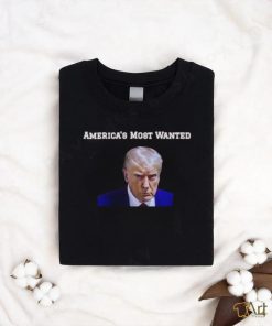 Original Donald Trump Mugshot America’s most wanted Shirt