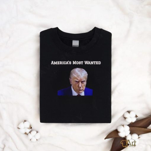 Original Donald Trump Mugshot America’s most wanted Shirt