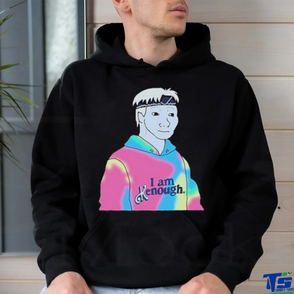 Doomer Meme I Am Kenough art shirt, hoodie, sweater, long sleeve