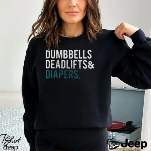 Original Dumbbells Deadlifts Diapers Tee Dad Bod Shirt Workout Unisex Hoodie