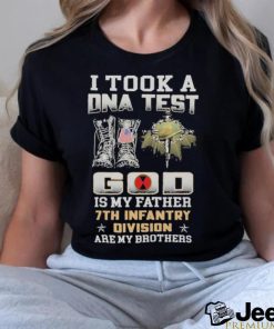 Original I Took A Dna Test God Is My Father 7th Infantry Division Are My Brothers Shirt