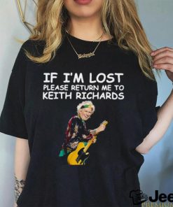 Original If I’m Lost Please Return Me To Keith Richards Shirt