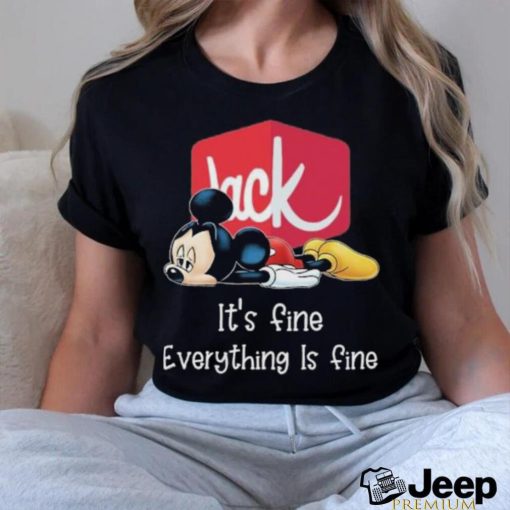 Original Jack In The Box Mickey Mouse It’s Fine Everything Is Fine T Shirt