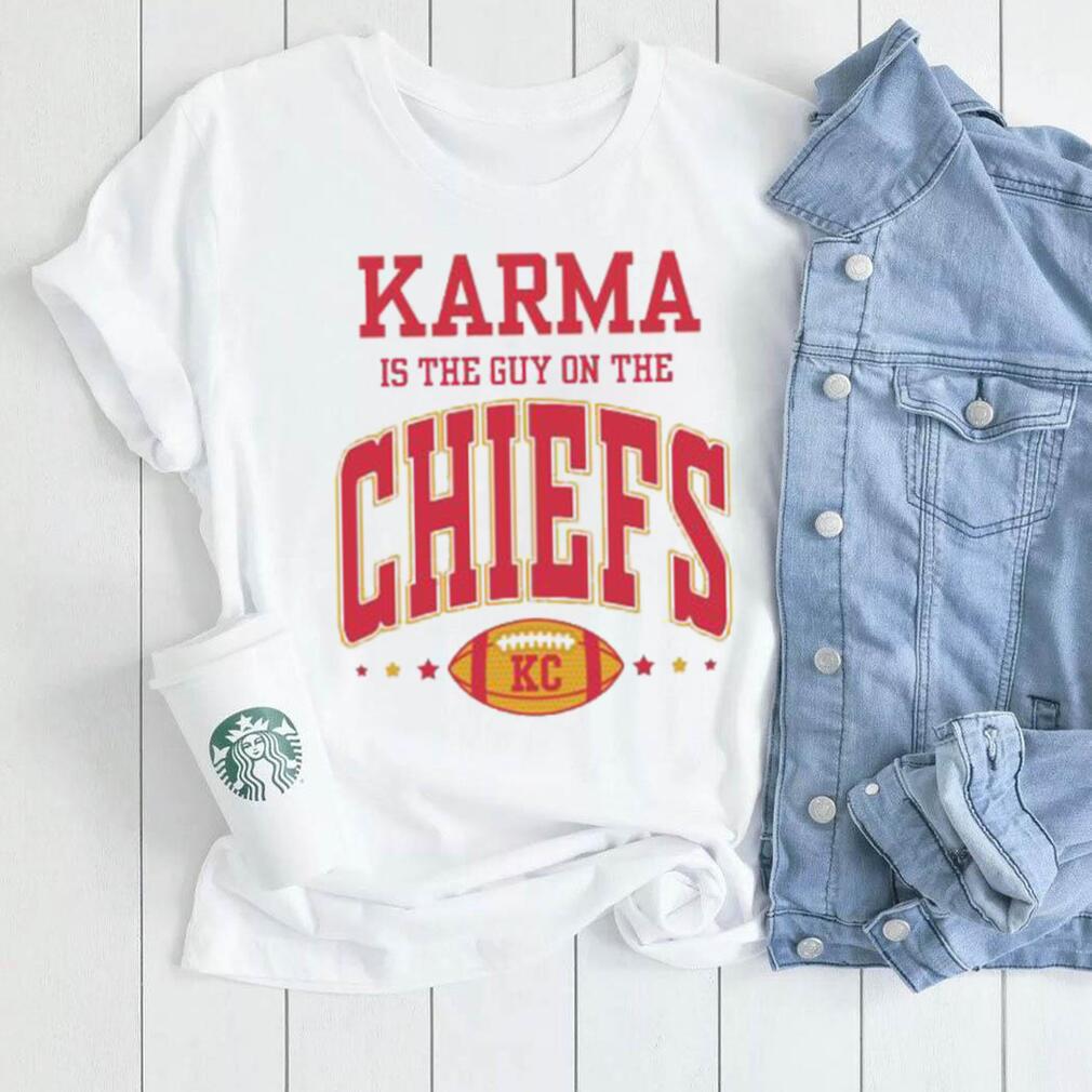 Original Karma is the Guy on the Chiefs Shirt - teejeep