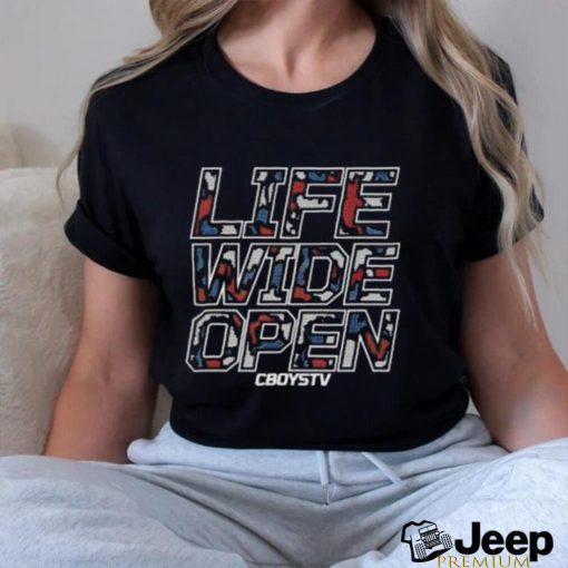 Original Life Wide Open Cboystv 2O23 shirt