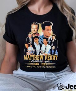 Original Matthew Perry Chandler Bing 1969–2023 Thank You For The Memories T Shirt