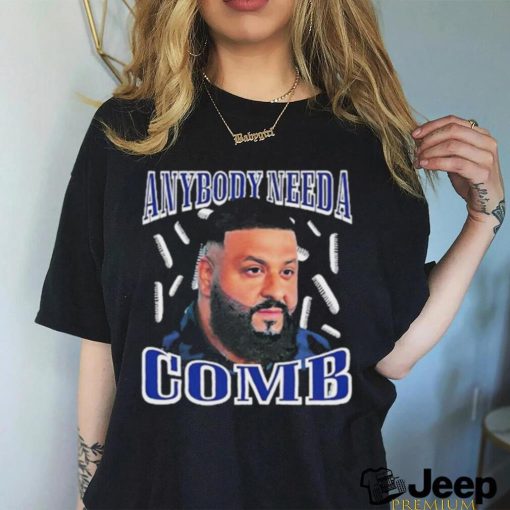 Original dj Khaled Daily Anybody Need A Comb Shirt