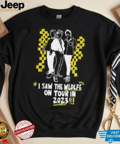 Original i Saw The Wldlfe On Tour In 2023 Shirt