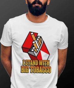 Original i Stand With Big Tobacco Ceramic Shirt