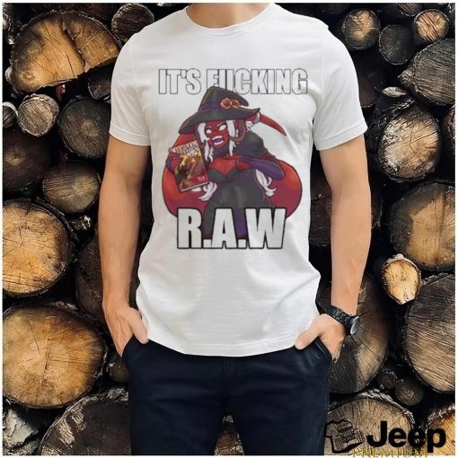 Original it’s Fucking Raw Shirt