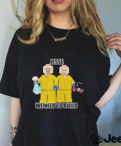 Original need To Build Shirt