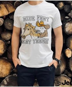 Original ride Fast Eat Trash Shirt