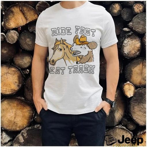 Original ride Fast Eat Trash Shirt