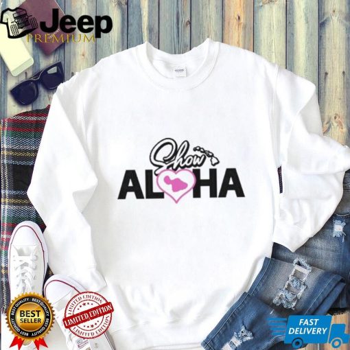 Original show Aloha Challenge Show Aloha Maui New Shirt