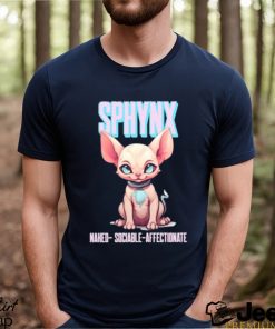 Original sphynx naked sociable and affectionate T Shirt