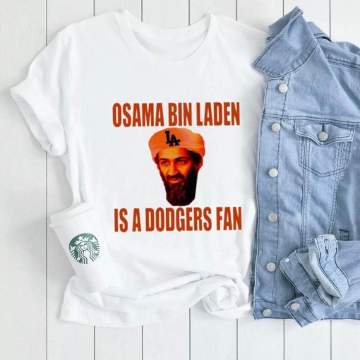 Osama Bin Laden is a Dodgers fan shirt