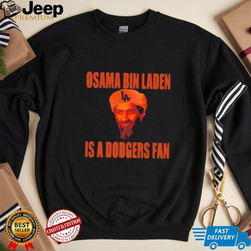 Osama Bin Laden is a LA Dodgers fan shirt