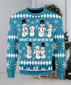 Ought To Say No No No Sir Ugly Sweater Party