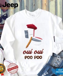 Oui Oui Poo Poo French Toilet Shirt