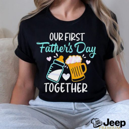 Our First Fathers Day Father and Baby Shirt