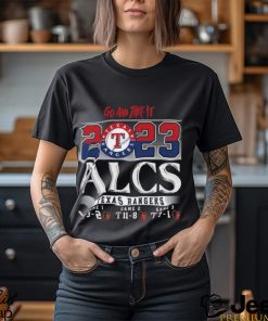 Go And Take It 2023 ALCS Texas Rangers Game 1 3 2 Game 2 11 8 Game 3 7 1 Baltimore Orioles Unisex T Shirt