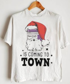 Medical Assistant Is Coming To Town Shirt