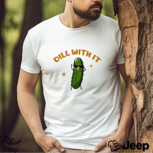 Paint Me Green And Call Me A Pickle Funny Quote Shirt