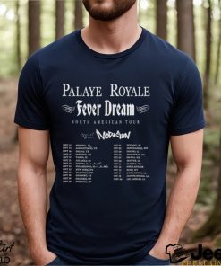 Palaye Royale Fever Dream North American Tour 2023 Merch, Palaye Royale Fever Dream Tour 2023 With Special Guest Shirt, Palaye Royale Fever Dream Tour Dates 2023 T Shirt