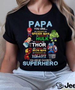 Papa You Are My Favorite Superhero Father’s Day T Shirt