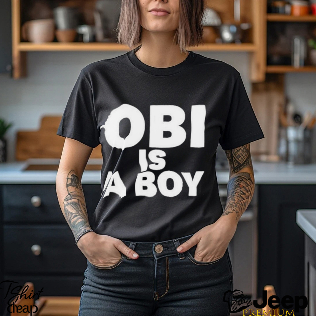 Pastor Okezie J. Atañi Obi Is A Boy T shirt