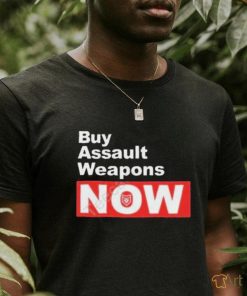 Patchops Shop Buy Assault Weapons Now T Shirt