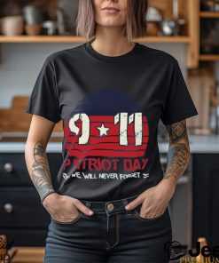 Patriot Day We Will Never Forget Classic T Shirt