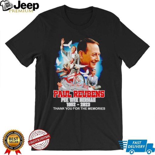 Paul Reubens Pee Wee Herman 1952 2023 thank you for the memories shirt