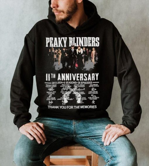 Peaky Blinders 11th Anniversary 2013 2024 6 Seasons 36 Episodes Thank You For The Memories Signatures Shirt