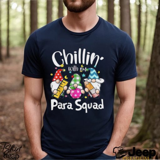 Perfect Paraprofessional Para Squad Chillin Gnomes Christmas Teacher T Shirts