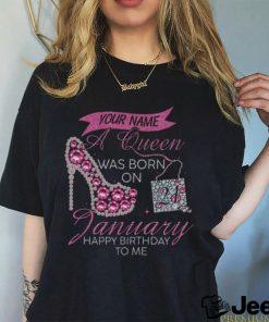 Personalized A Queen Was Born Happy Birthday To Me T Shirt